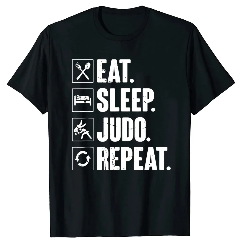 Eat Sleep Judo Repeat Funny Judo Martial Arts Fighter T Shirts Summer Graphic Cotton Streetwear Gifts T-shirt Mens Clothing