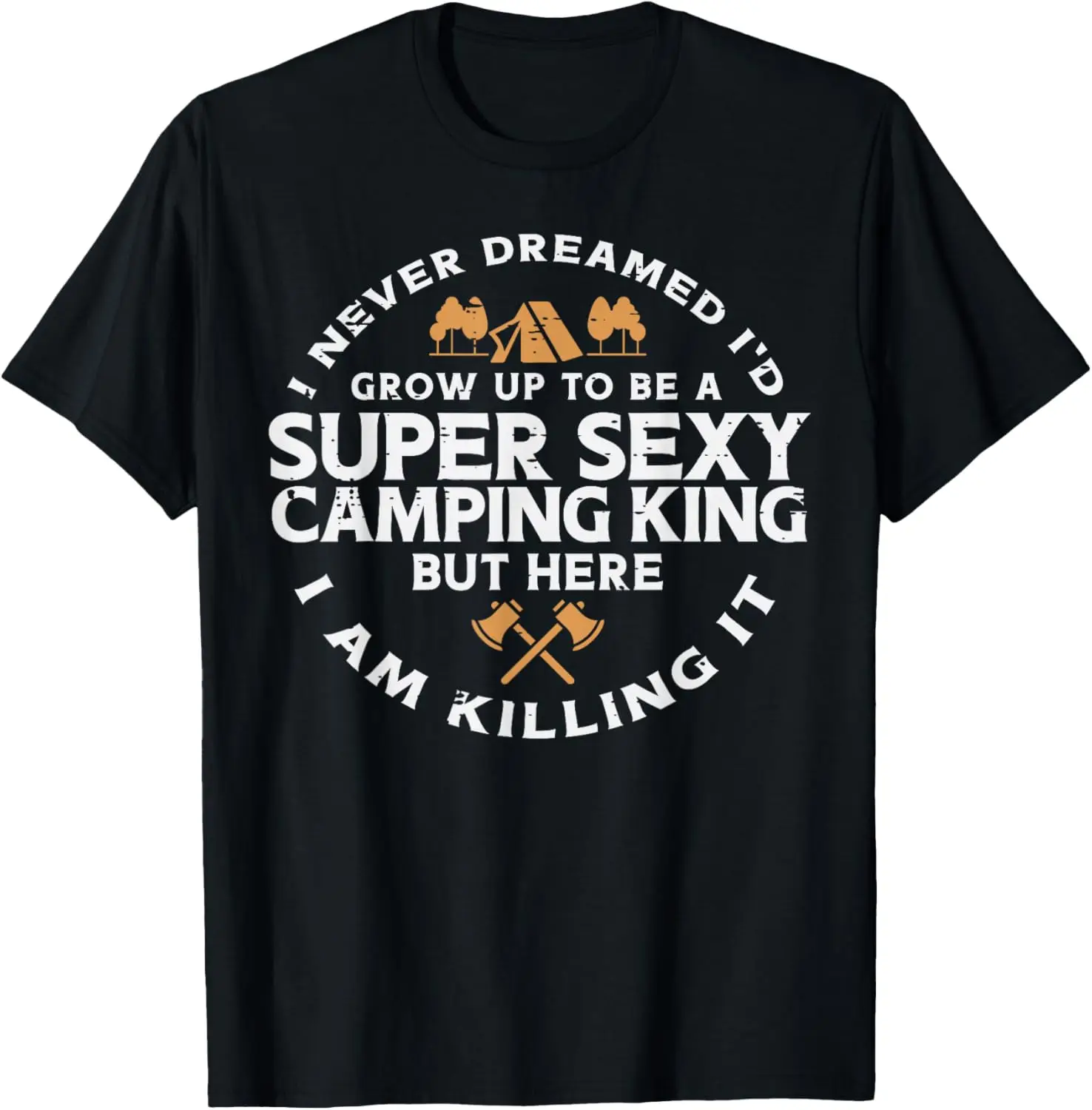 Super Camping King Funny Camp Camper Dad Men Husband T-Shirt 100% Cotton Trendy Y2K Short-Sleeve Tee-Soft, Quick-Drying,