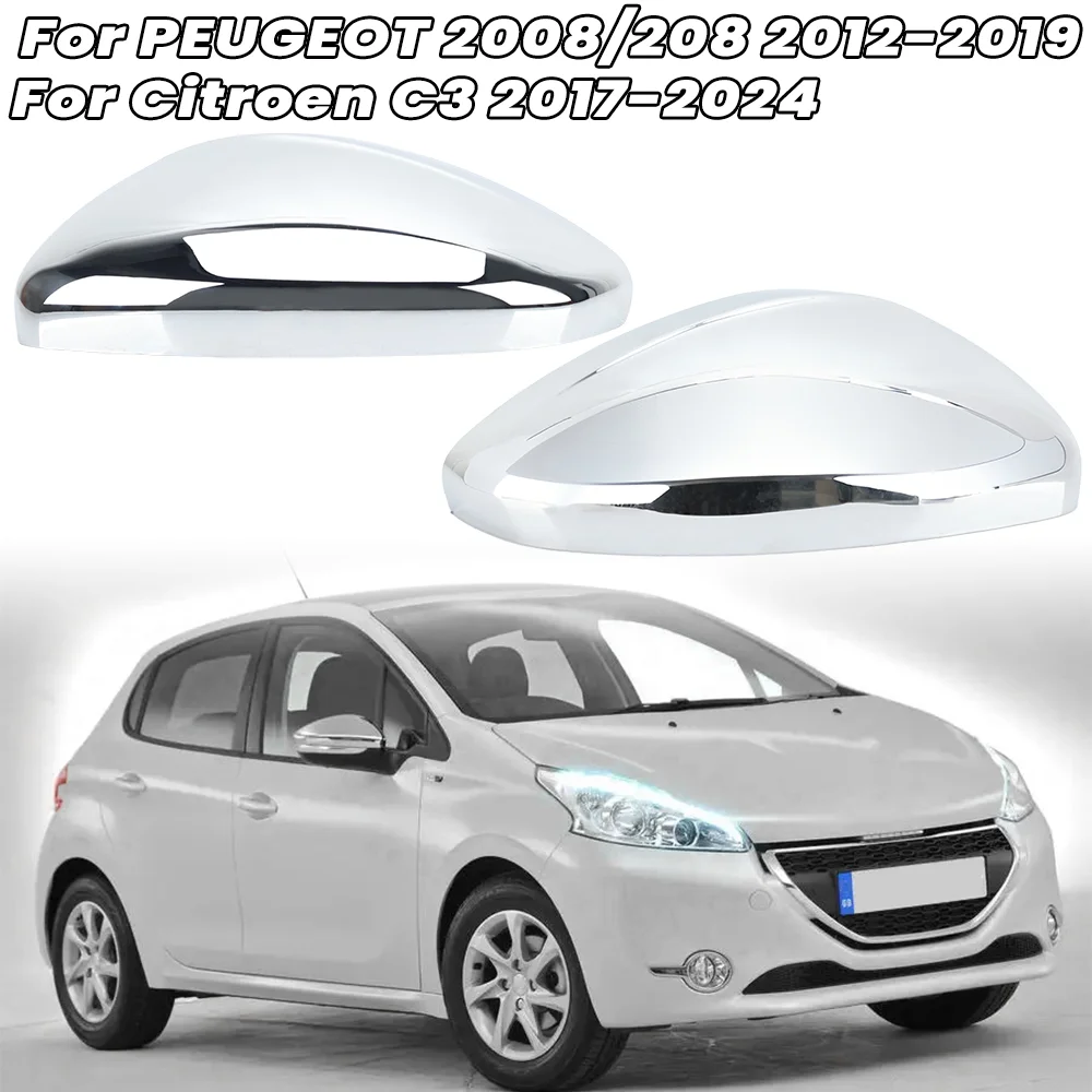 

Крышка бокового зеркала для PEUGEOT 2008/208 2012-2019 для Citroen C3 2017-2024, гальваническое покрытие с пряжкой, аксессуары для дверных зеркал