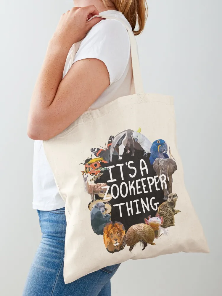 

It’s a Zookeeper Thing Tote Bag reusable shopping bags Women's handbag supermarket folding bag sac pour femme