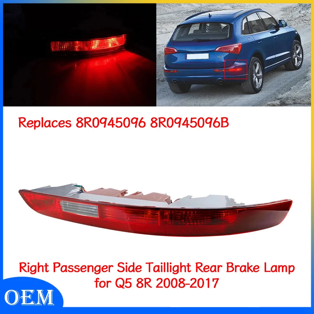 

Car Rear Bumper Taillight 4-lamp Right Passenger Side Rear Brake Light Signal Lamp for Audi Q5 8R 2008-2017 8R0945096B 8R0945096