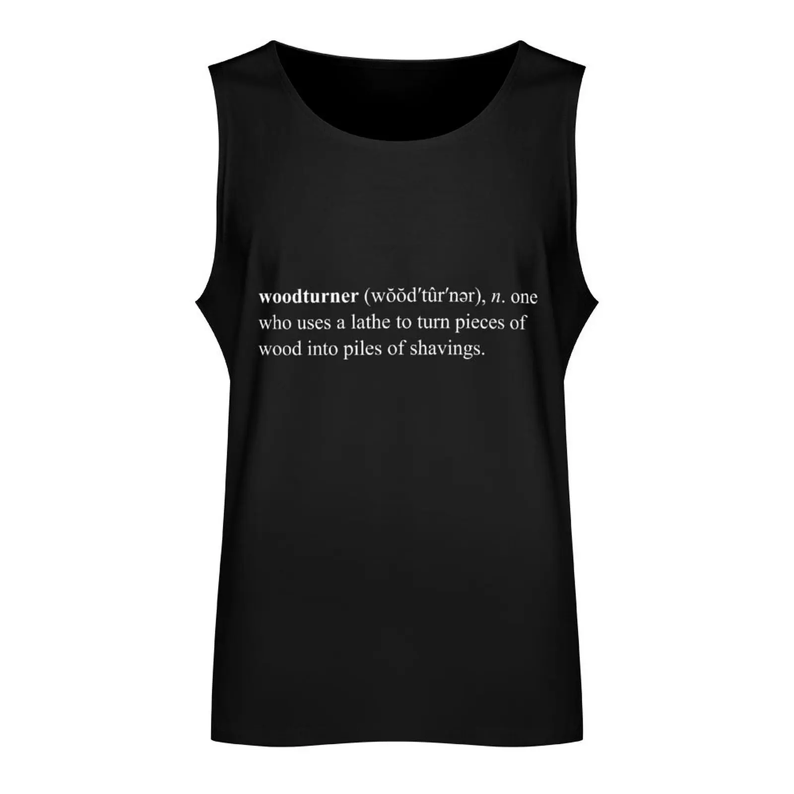 Woodturning Definition Tank Top men clothing Men's gym clothing