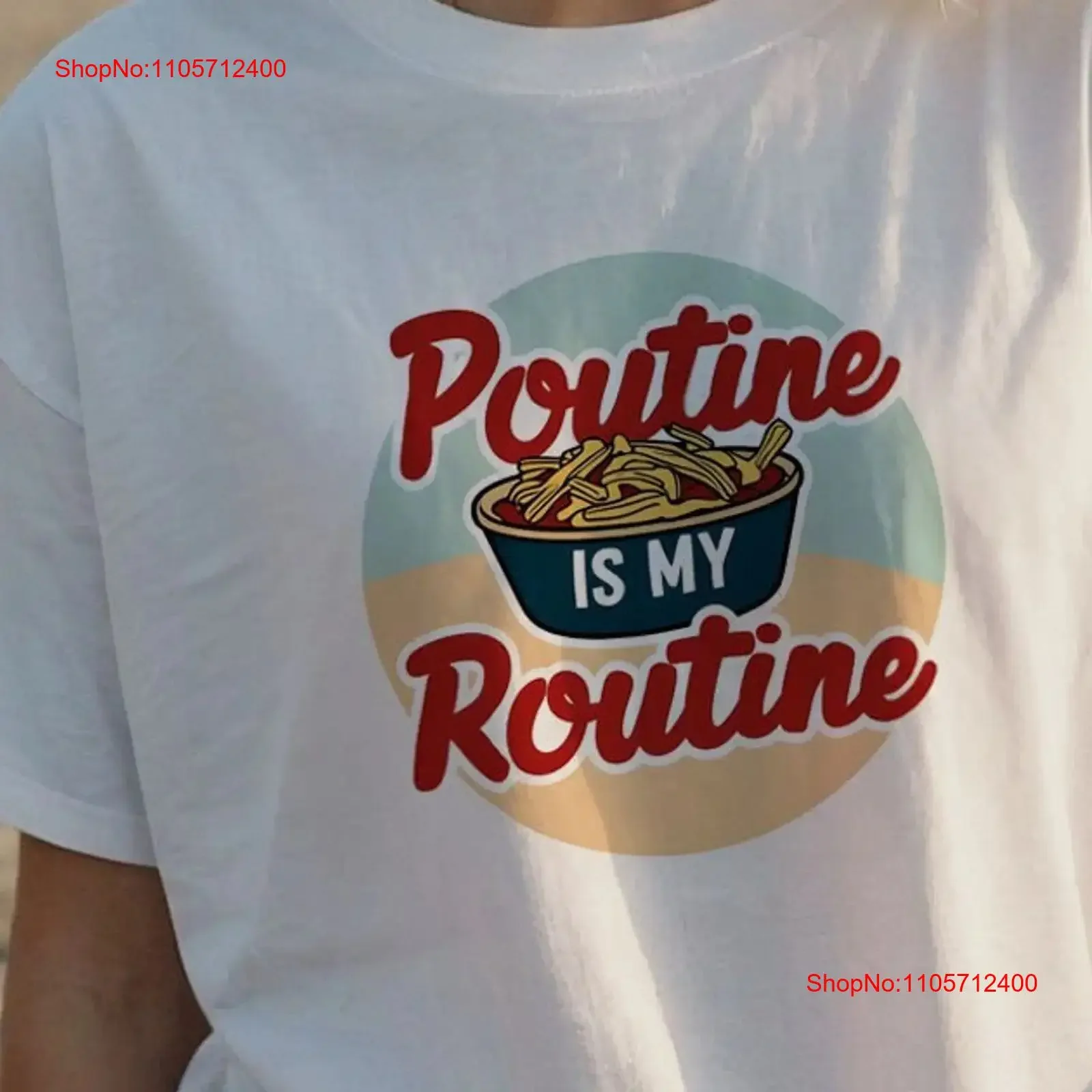 Poutine Is My Routine Canadian T Shirt Canada Day Funny Patriotic Victoria Adult vintage Washed Slightly Breathable Stretched