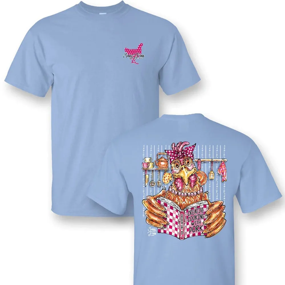 Sassy Frass Chicken Chef Home Cook T-Shirt