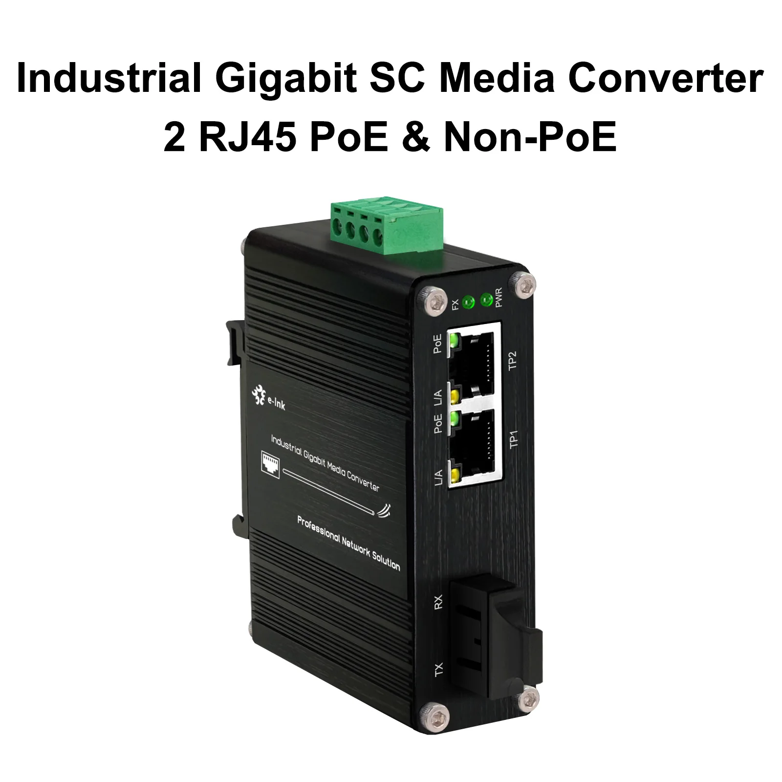 

Industrial 2 Ports Ethernet (PoE) Media Converter with 1 SC Slot RJ45 to SC Fiber Media Converter 12~48V DC Input