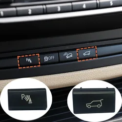 Car Assist Reversing Radar sensor Control Switch P ButtonTailgate Button Rear Trunk Switch Cover Fit For BMW X5 E70 X6 E71