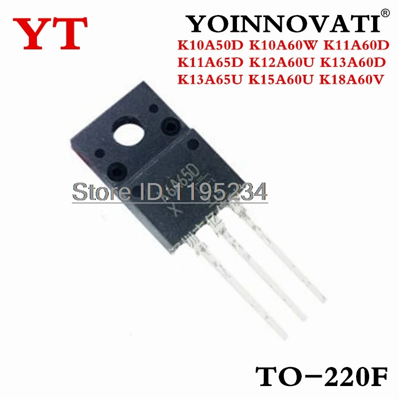 10PCS K10A50D K10A60W K11A60D K11A65D K12A60U K13A60D K13A65U K15A60U K18A60V  10A 11A 12A 13A 15A 18A 12A 500V 600V 650V