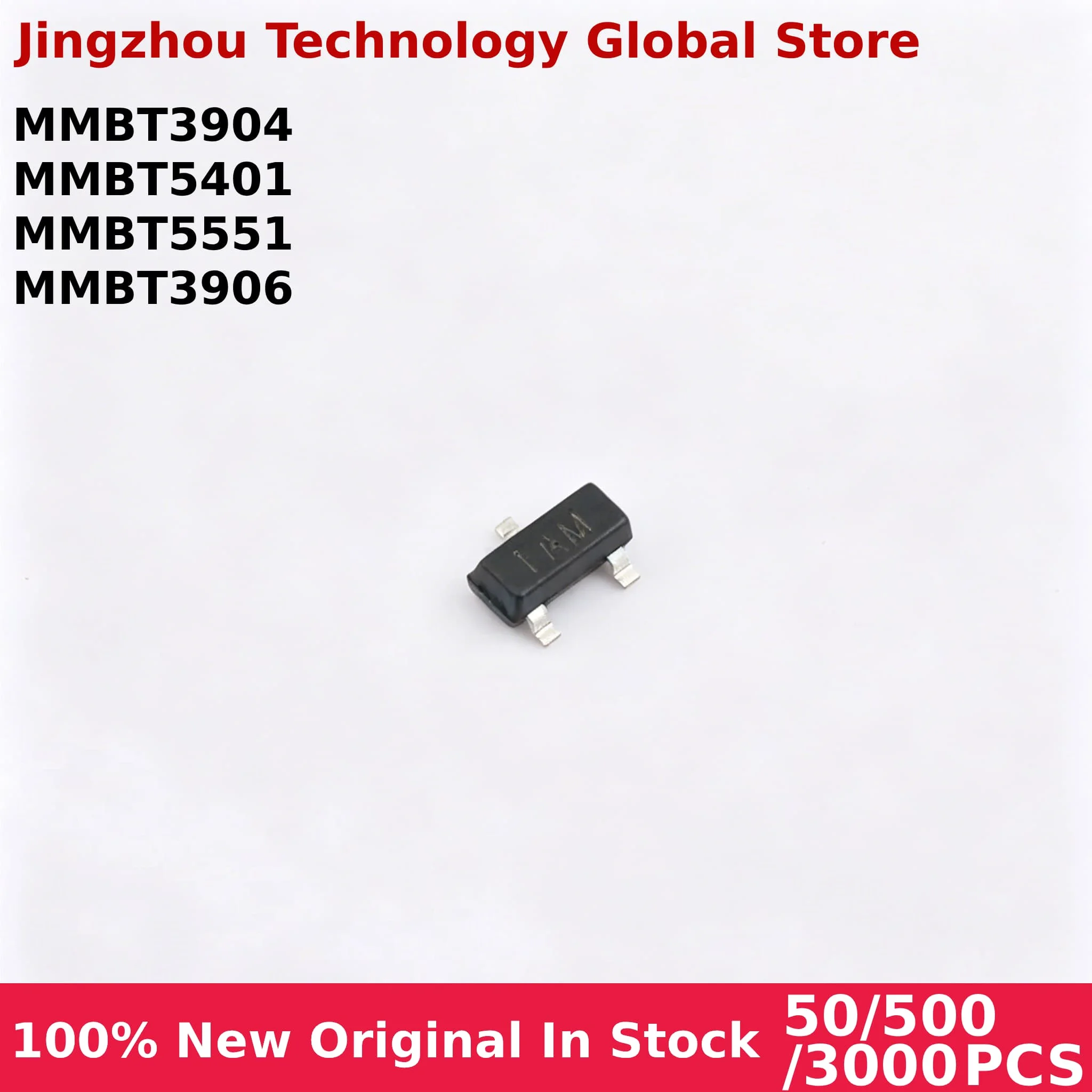 100% New 50/500/3000PCS MMBT3904 1AM MMBT5401 2L MMBT5551 G1 MMBT3906 2A SOT-23 Transistor In Stock Wholesale