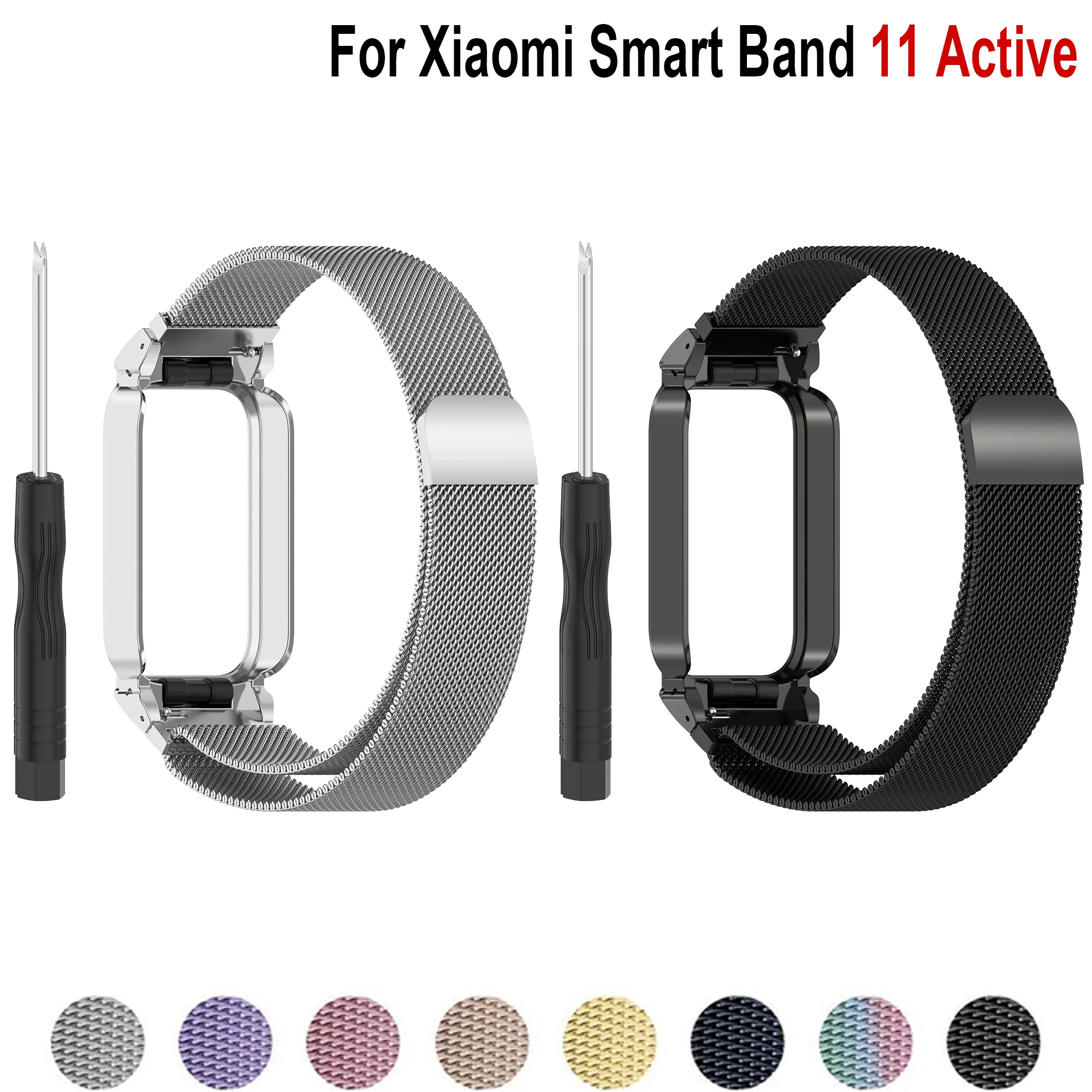 Tool+Milanese Loop Strap For Xiaomi Smart Band 11 Active Accessories Metal Pulseira Belt Correa Bracelet XiaoMi Band 11 Active