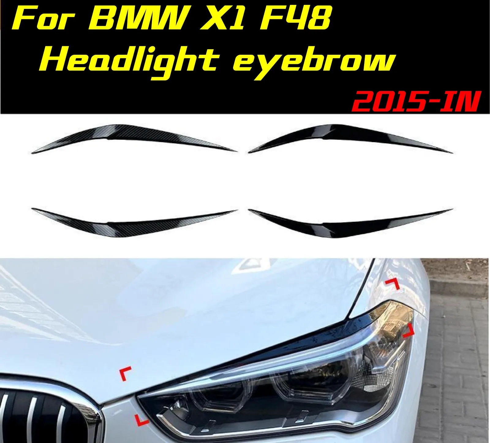 

2 шт. для BMW X1 F48 2015-IN фары, брови, передняя лампа, свет, брови, тюнинг автомобиля, автомобильный аксессуар