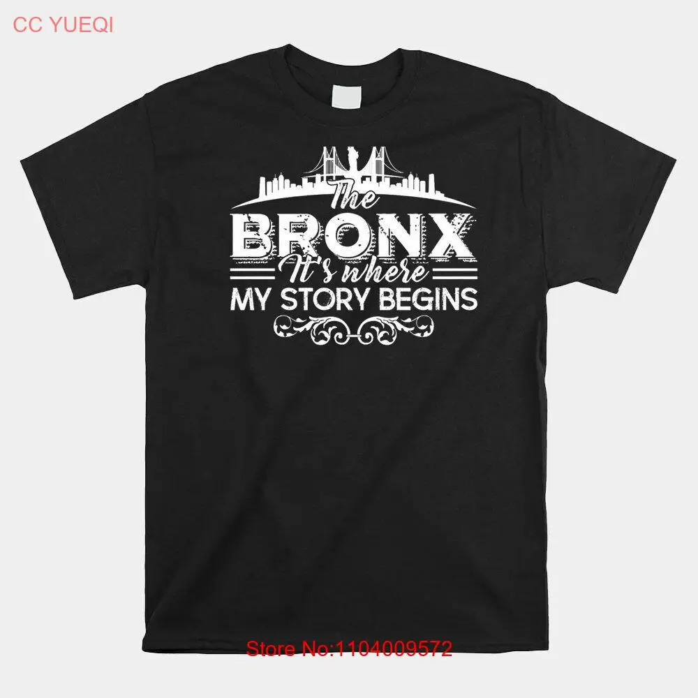 ! The Bronx Where My Story Begins 90S Retro Vintage T-shirt Size S-5XL