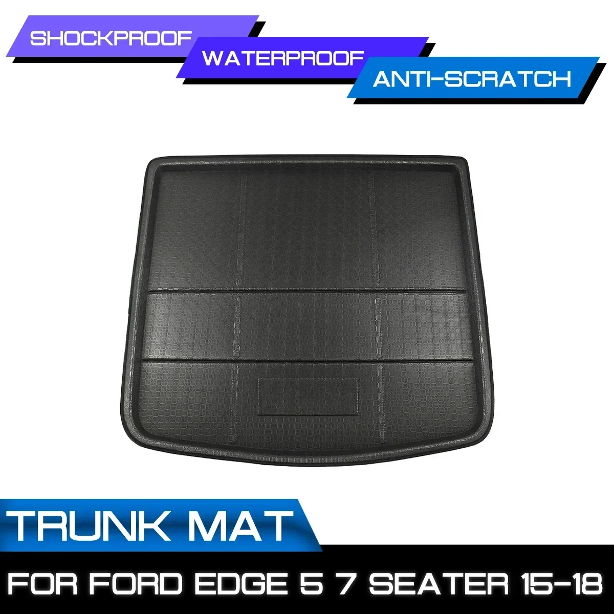 

Car Rear Trunk Boot Mat Waterproof Floor Mats Carpet Anti Mud Tray Cargo Liner For Ford Edge 5/7 seater 2015 2016 2017 2018