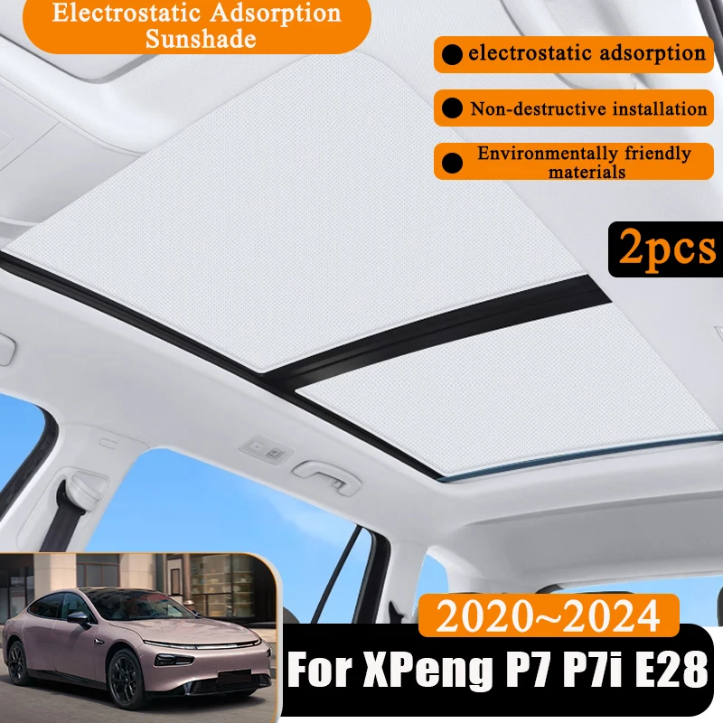 

For XPeng P7 P7i E28 2020 2021 2022 2023 2024 Car Sunroof Sunshade Electrostatic Adsorption Sun Protection Sticker Accessories