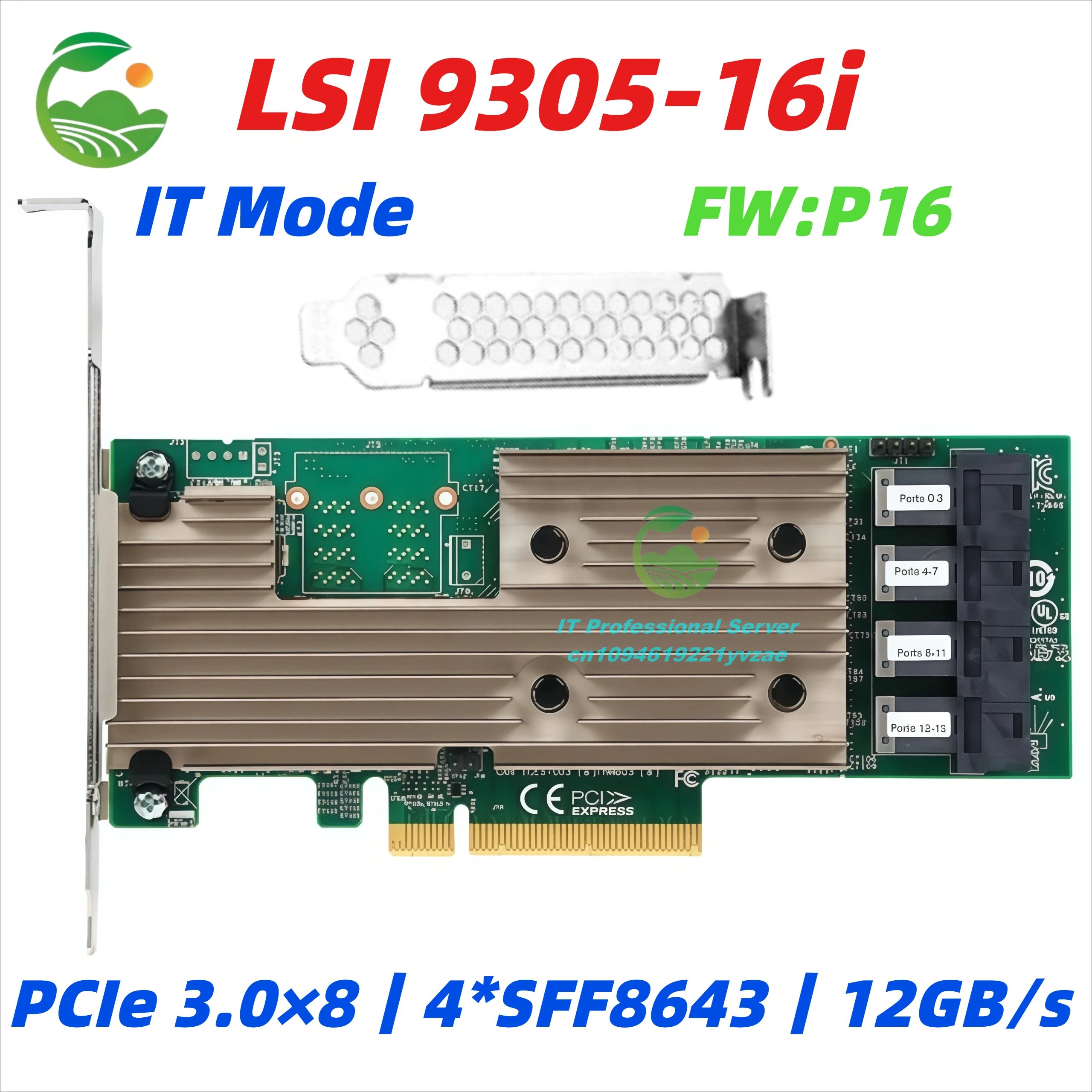 LSI 9305-16i IT Mode HBA PCIe X8 12Gbps SATA/SAS Controller – P16 Firmware for ZFS