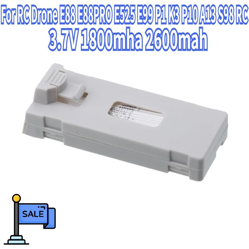 

E88 Battery 3.7V 1800mha 2600mah Li-po Battery for RC Drone E88 E88PRO E525 E99 P1 K3 P10 A13 S98 RC Quadcopter Parts Battery