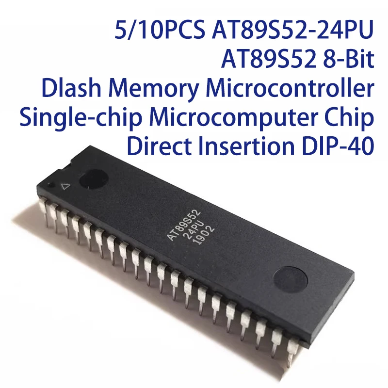 5/10PCS AT89S52-24P…