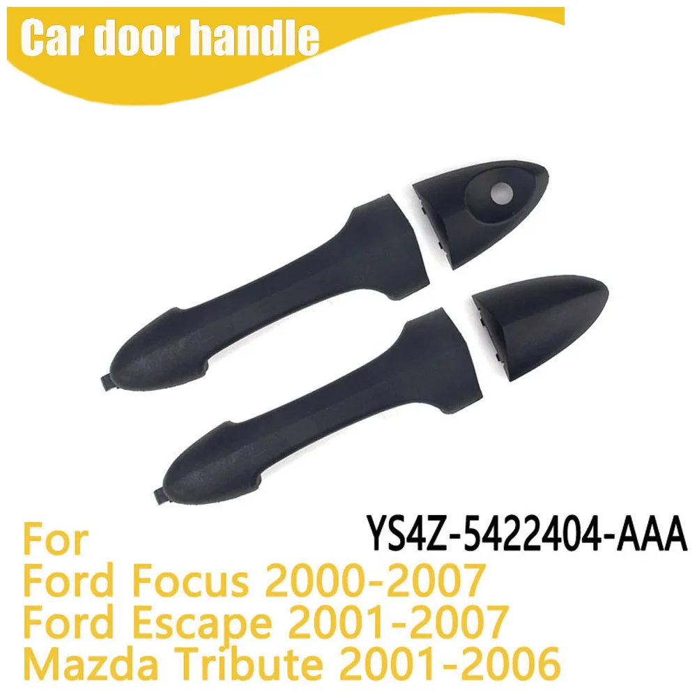 

Car Door Exterior Handle For Ford Focus Escape Mazda Tribute YS4Z-5420966-AAA YS4Z-5422088-AAA