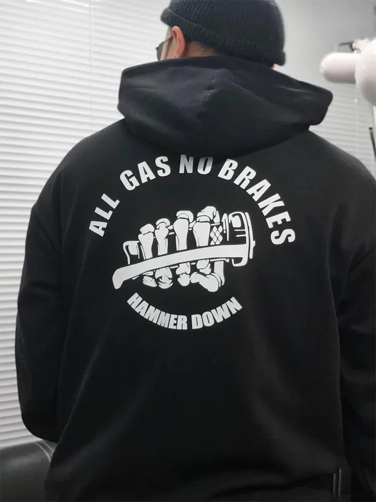 

ALL GAS NO BRAKES Мотоциклетная толстовка для велоспорта, мужская и женская осенне-зимняя свободная повседневная куртка с капюшоном, топ с локомотивом