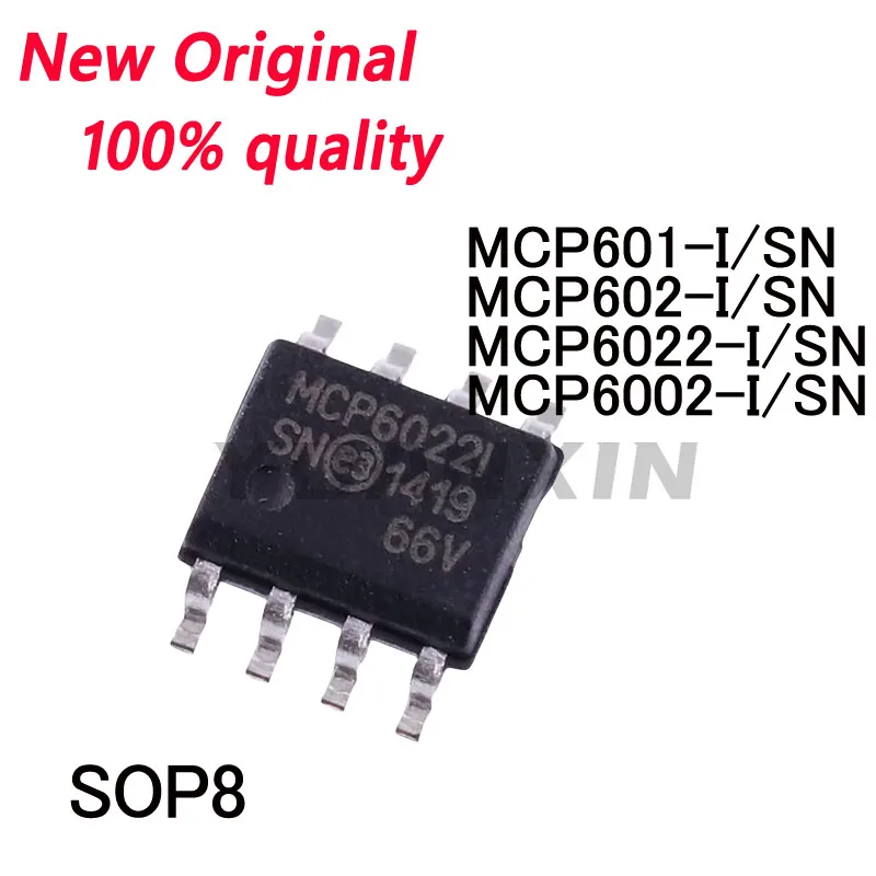 10/PCS New Original MCP601-I/SN MCP601I MCP602-I/SN MCP602I  MCP6022-I/SN MCP6022I  MCP6002-I/SN MCP6002I SOP8 In Stock