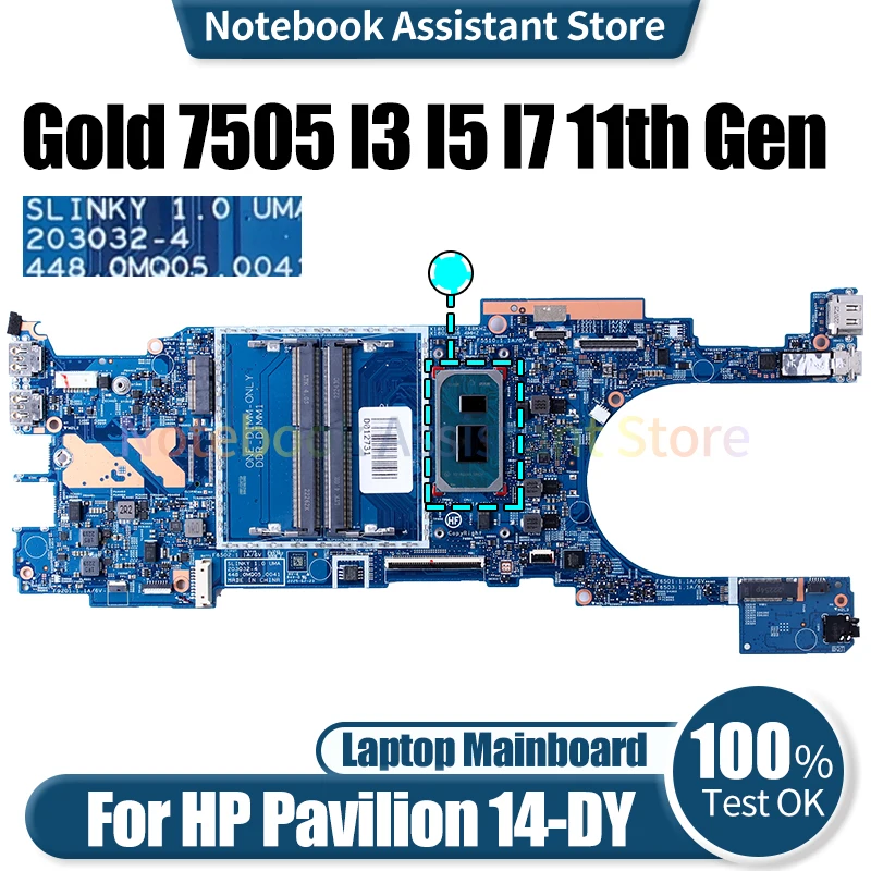 

For HP Pavilion 14-DY Laptop Mainboard 203032-4 M74958-601 M45033-601 M45032-601 Gold 7505 I3 I5 I7 11th Gen Motherboard