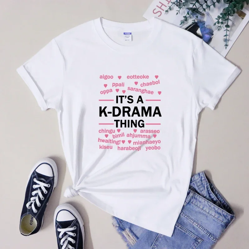 It\'s A K-Drama Thing T-shirt Korean Street Style K Drama Addict Tshirt Trendy Women Hipster Grunge Tee Shirt Top