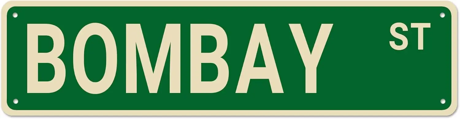 Bombay Street Signs, Bombay Decor Bombay Sign Bombay Gift, Wall Decor for Home/Driveway/Man Cave/Bar, Quality Metal Signs 16x4 I