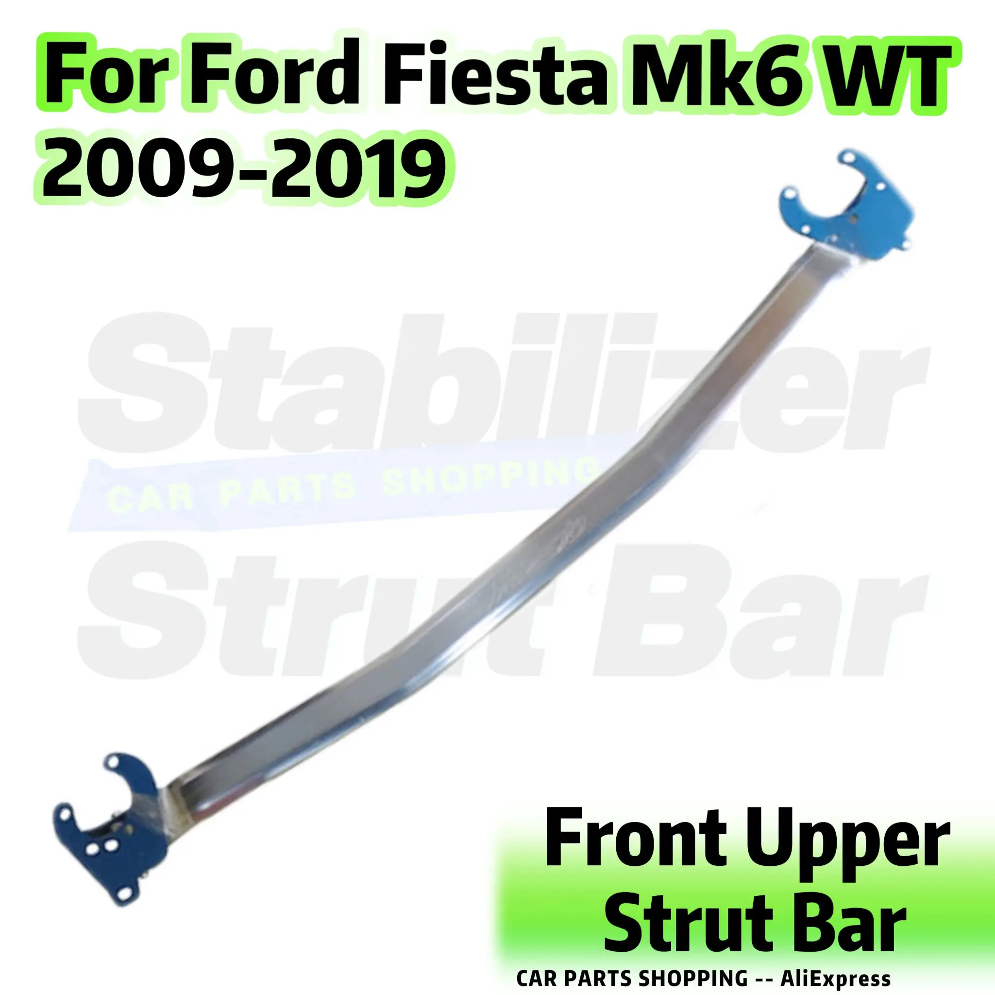 

Front Top Stabilizer Strut Bar For Ford Fiesta MK6 WT 2009-2019 Upper Engine STB Strut Tower Brace Anti Roll Sway Suspension