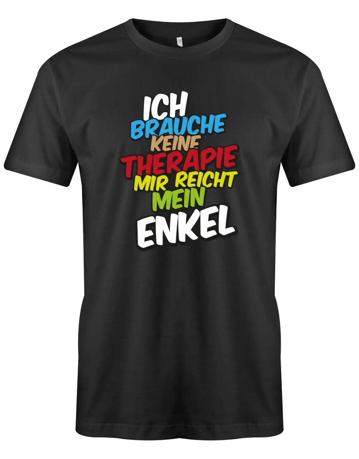 Ich Brauche Keine Therapie Mir Reicht Mein Enkel Opa Herren T Shirt