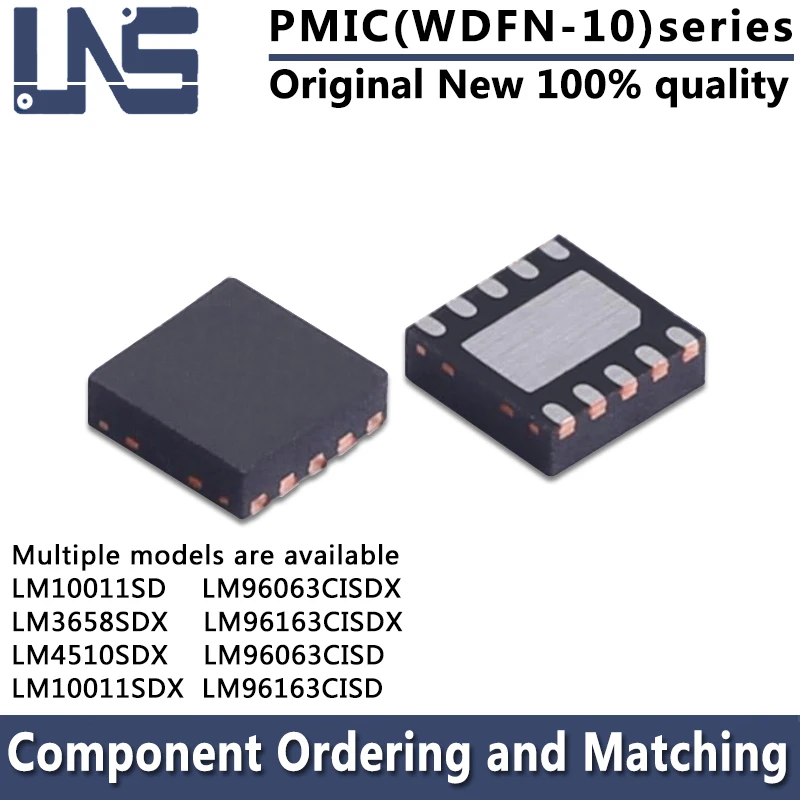 1PCS LM10011SD/NOPB LM10011SDX LM3658SD LM3658SDX LM4510SD LM4510SDX LM96063CISD LM96063CISDX LM96163CISDX/NOPB WDFN-10 PMIC