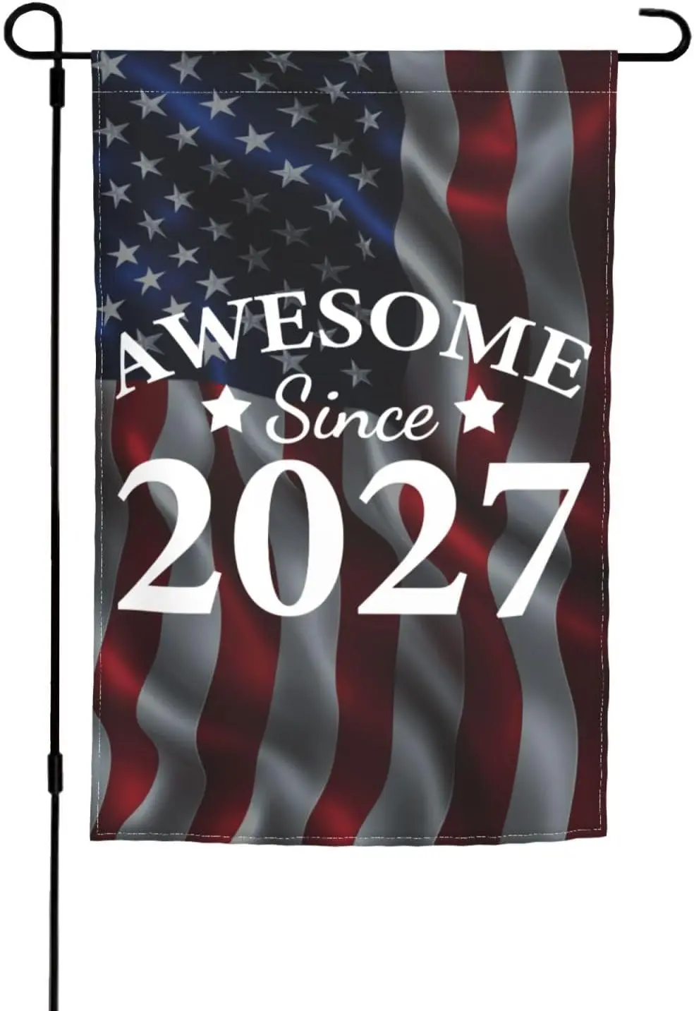 Awesome Since 2027 12x18 Inch All Season Garden Flag Outdoor Home Decor4 yyi