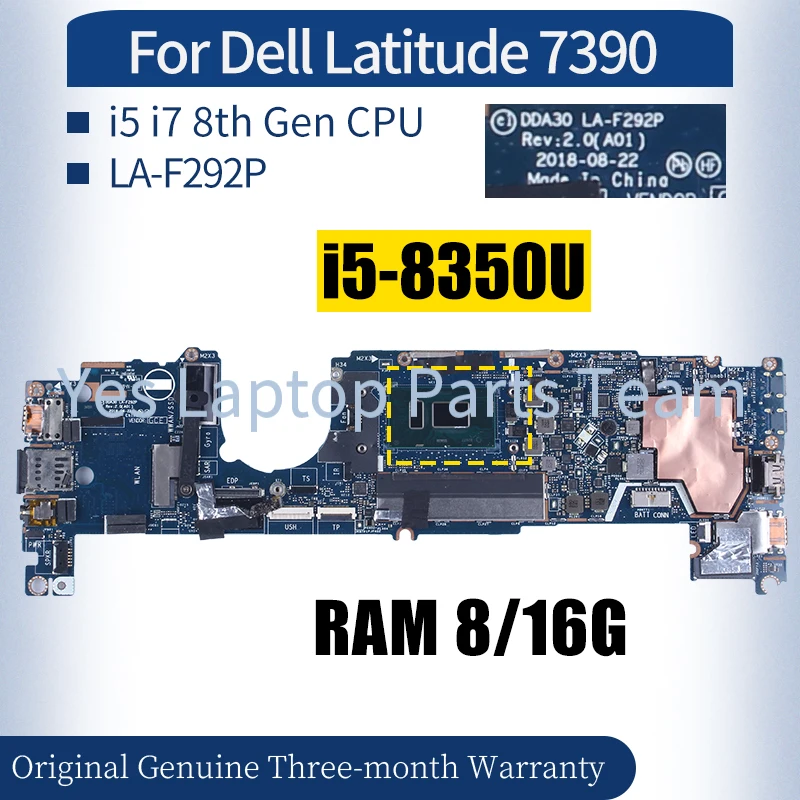 LA-F292P For Dell Latitude 7390 Laptop Mainboard 0NGHF1 02WCVJ 0PHP7P 02PK0W 0YNMMF i5 i7 8th RAM 8G 16G Notebook Motherboard