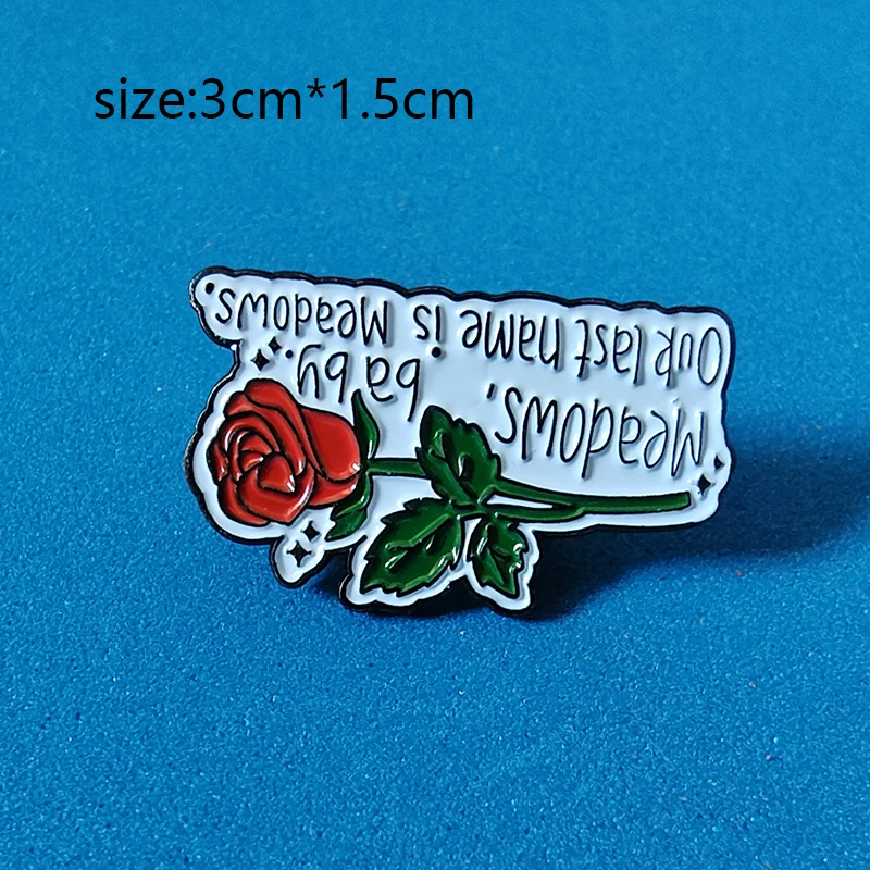 Meadows Baby Our last name is Meadows Rose Enamel Pin Reading Book Nerd Badge Clothing Bag Ornament