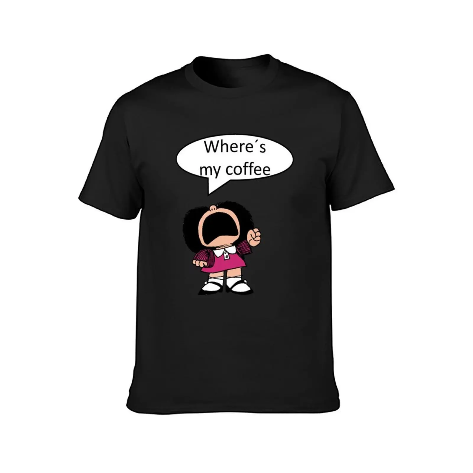 Mafalda, Coffee T-Shirt blanks sports fans anime clothes Blouse t shirts for men graphic