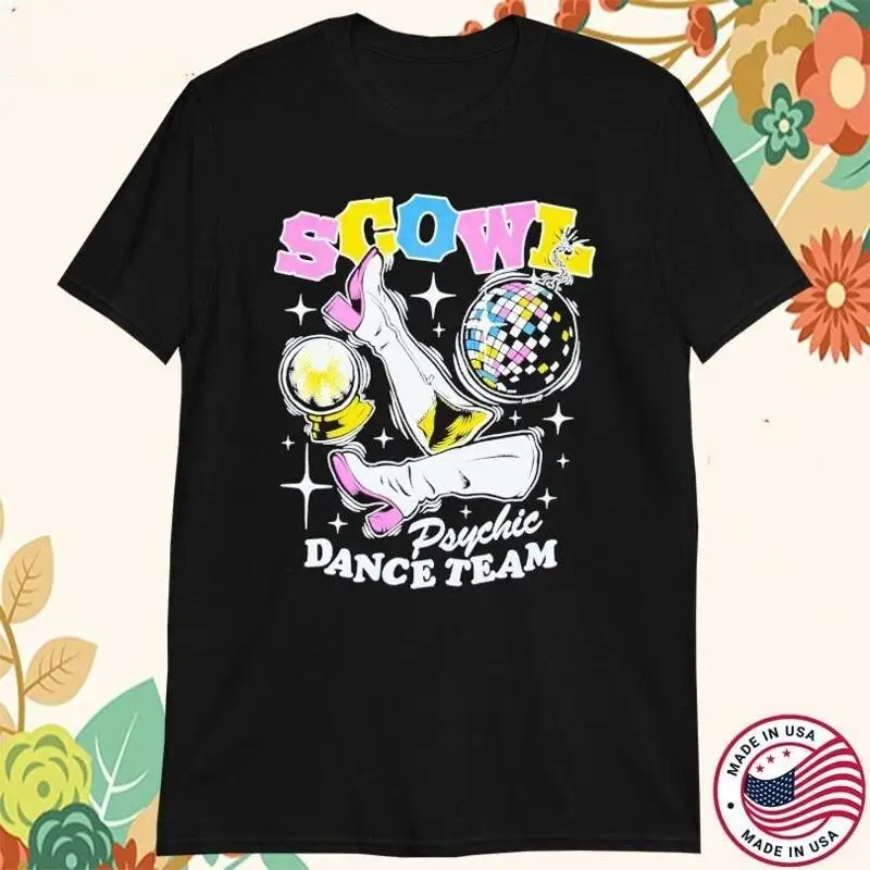 Scowl Psychic Dance Team Disco Boots  T shirts All Size S to 5XL