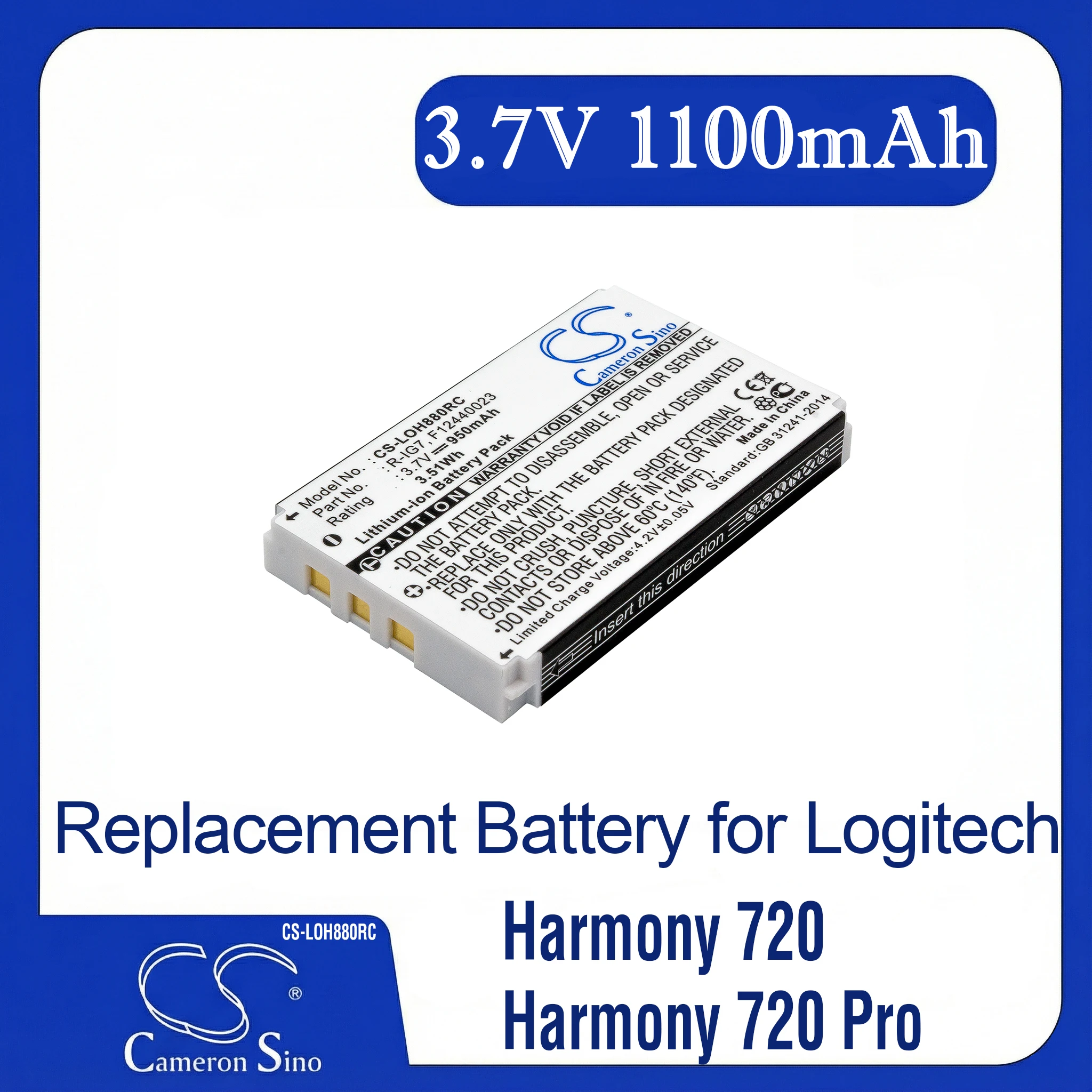 

Cameron Sino Replacement Battery for Logitech Harmony 720, Harmony 720 Pro,, Fits P/N 1903040000,190304-0004,190304200,190304-2