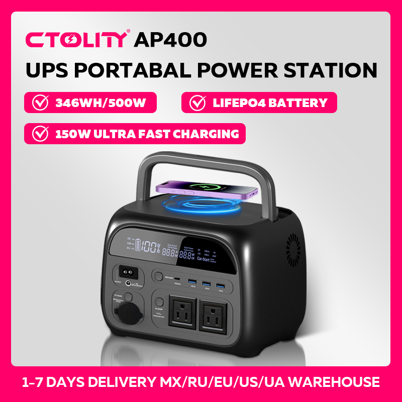  CTOLITY AP400 Solar Generator Portable Power Station UPS 346Wh 500W LiFePO4 Battery 3000+ Cycle Wireless 150W UltraFast Charge 
