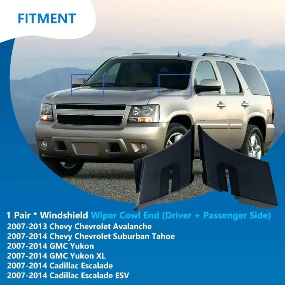 Escalade ESV 07-14, Avalanche 07-13 Wiper Cowl End Left+Right 25820729 25820730 For Chevy Suburban/Tahoe 07-14, Yukon XL 07-14,
