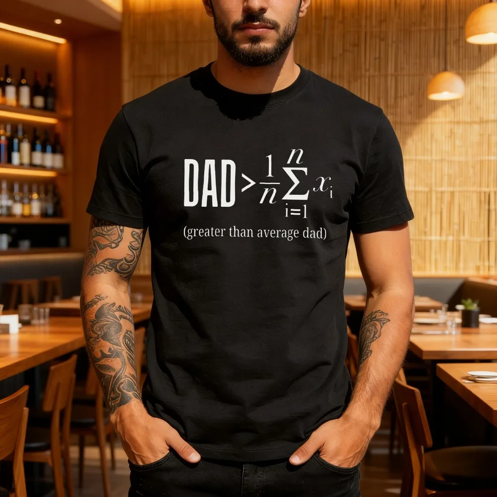 Geeky Average Dad Math Pun T-Shirt Funny Statistics-Inspired Dad Joke Design Shirt Father Day Men Crewneck Cotton Short Sleeve