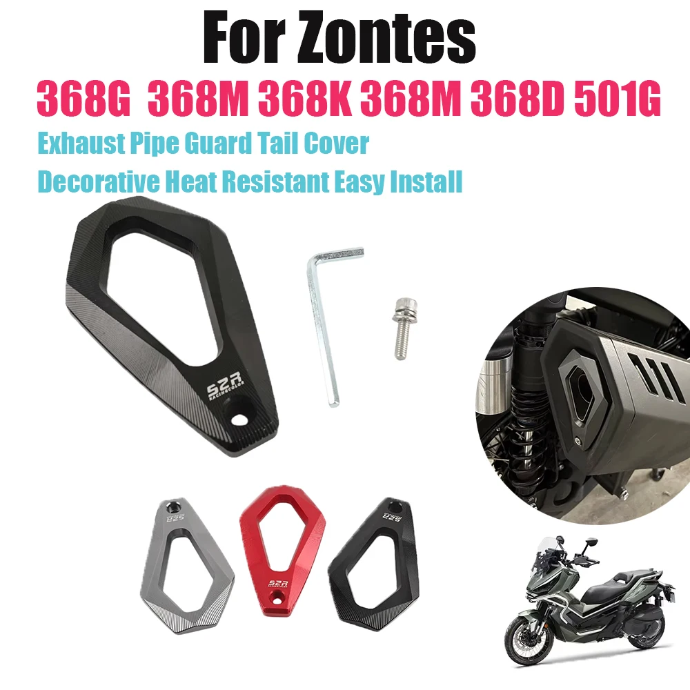 

For Zontes 368G 368 G 368M 368K 368M 368D 501G Motorcycle Exhaust Pipe Guard Tail Cover Decorative Heat Resistant Easy Install