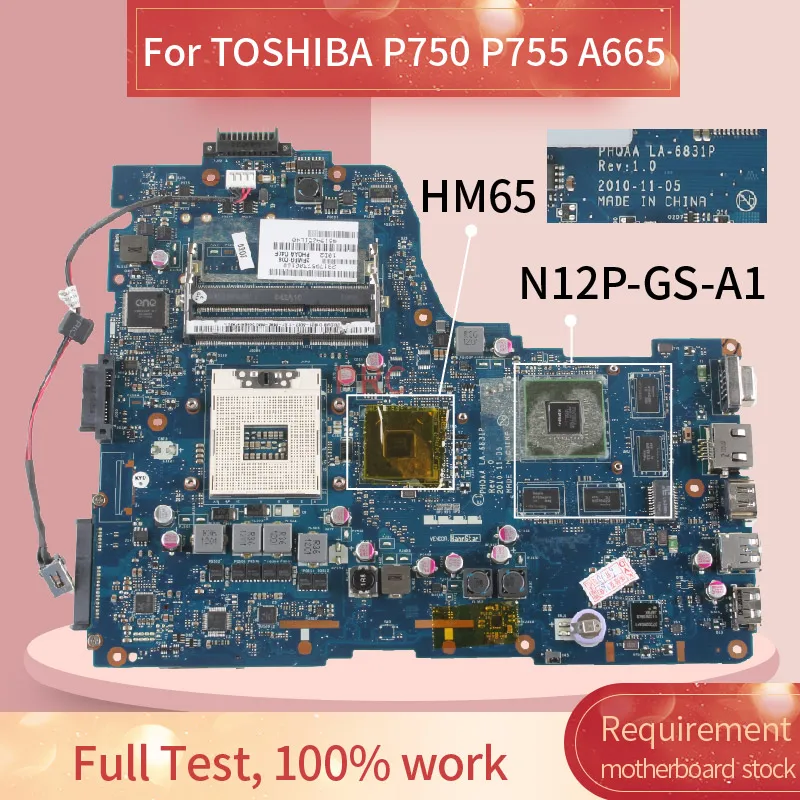 PHQAA LA-6831P For TOSHIBA Satellite P750 P755 Laptop Motherboard LA-6831P N12P-GS-A HM65 Notebook Mainboard Tested