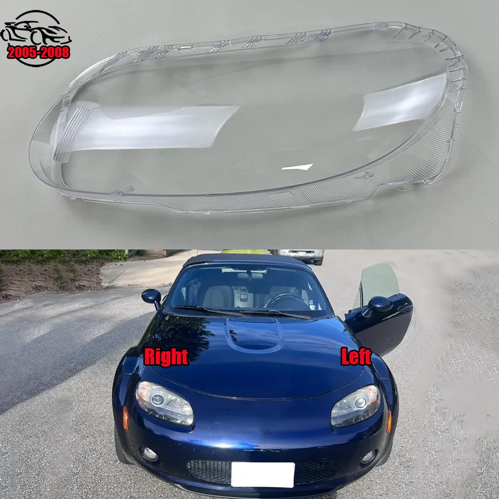 

For Mazda MX-5 2005 2006 2007 2008 Car Front Headlight Lens Cover Auto Headlamps Lampcover Transparent Lampshades Lamp Shell