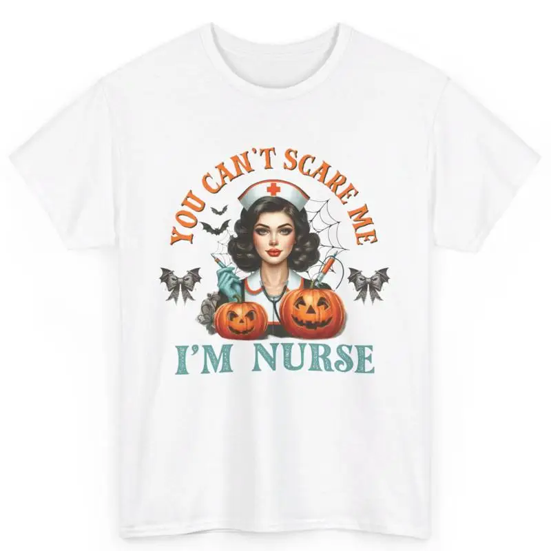 

Vintage Nurse Halloween You Can'T Scary Me I'M Cotton T Shirt