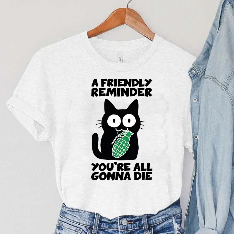 Women Clothes A Friendly Reminder Print T-Shirts Round Neck Clothing Animals Cat Cartoon Watering Can Female T Shirts Cotton