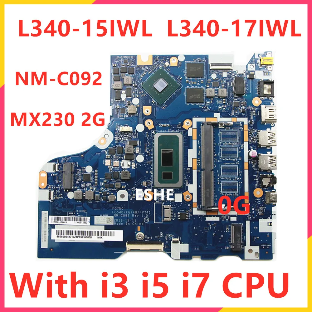 NM-C092 For Lenovo IdeaPad L340-17IWL L340-15IWL V340-17IWL Laptop Motherboard 5B20S41717 i3 i5 i7 CPU MX230 2GB GPU 4G RAM