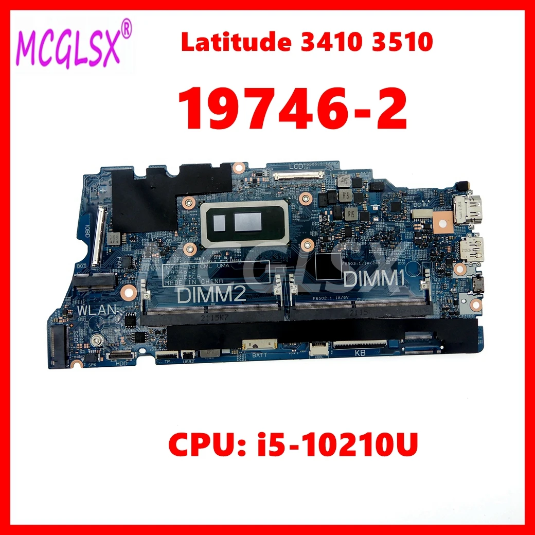 

19746-2 With i5-10210U CPU Notebook Mainboard For Dell Latitude 3410 3510 Laptop Motherboard CN-0MYG77 100% Tested OK