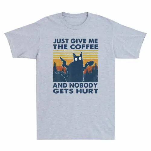 Просто дайте мне кофе и никто не пострадает винтажный Юмор Мужская футболка