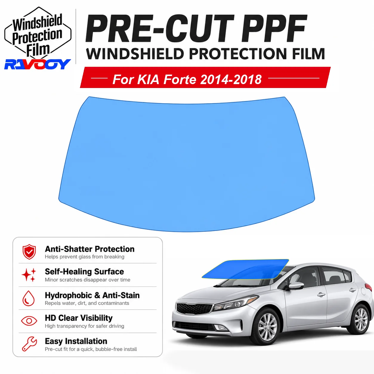 RAVOOY Pre-Cut Front Windshield Protection Film For KIA Forte 4D HB 2014-2018 6.5mil Clear TPU UV Blocking Hydrophobic Tool Kit