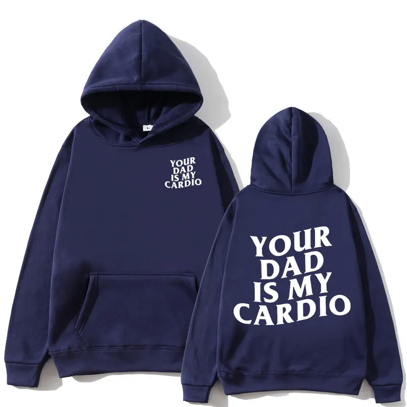 Your Mom Is My Cardio Gym Hoodies Humor Funny Sarcastic Sayings Joke Long Sleeve Sweatshirt Streetwear Fleece Warm Pullovers