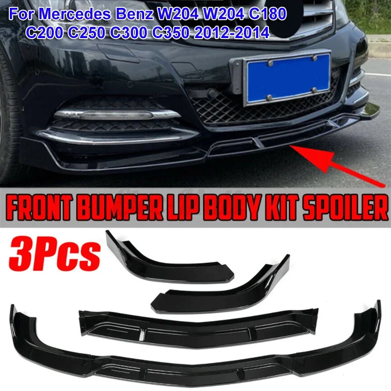 

Car Front Bumper Lip Body Kit Spoiler for Mercedes Benz W204 C180 C200 C250 C300 C350 2012-2014