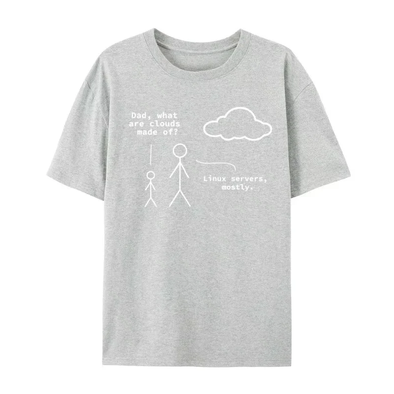 Fashion Dad What Are Clouds Made of Funny Linux Programmer Print T Shirt Fall Adult Top T-shirts Casual Print Tops Tees